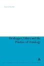 Heidegger, Ethics And The Practice Of Ontology - Preview