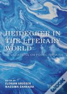 Heidegger In The Literary World