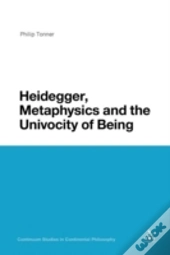 Heidegger, Metaphysics And The Univocity Of Being