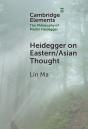 Heidegger On Eastern/Asian Thought - Preview