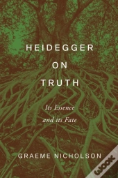 Heidegger On Truth