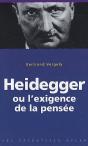 Heidegger ; Ou L'Exigence De La Pensée - Preview