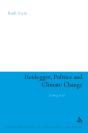 Heidegger, Politics And Climate Change - Preview