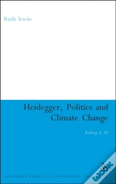 Heidegger, Politics And Climate Change