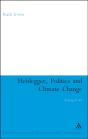 Heidegger, Politics And Climate Change - Preview