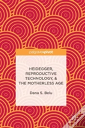 Capa do artigo Heidegger, Reproductive Technology, & The Motherless Age