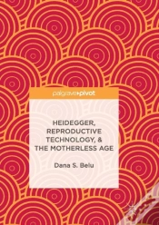 Capa do artigo Heidegger, Reproductive Technology, & The Motherless Age