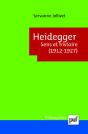Heidegger ; Sens Et Histoire (1912-1927) - Preview