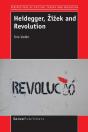 Heidegger, Zizek And Revolution - Preview