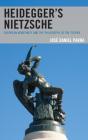 Heideggerâ€™S Nietzsche - Preview