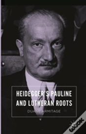 Capa do artigo Heideggerâ€™S Pauline And Lutheran Roots