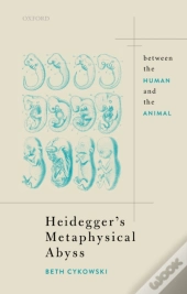 Heidegger'S Metaphysical Abyss