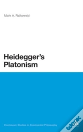 Heidegger'S Platonism