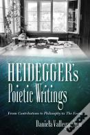 Heidegger'S Poietic Writings