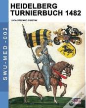 Heidelberg Turnierbuch 1482
