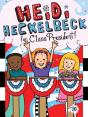Heidi Heckelbeck For Class President - Preview