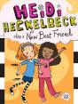 Heidi Heckelbeck Has A New Best Friend - Preview