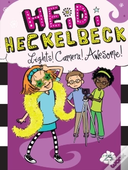 Capa do artigo Heidi Heckelbeck Lights! Camera! Awesome!