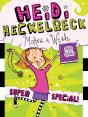 Heidi Heckelbeck Makes A Wish - Preview