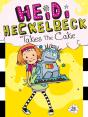 Heidi Heckelbeck Takes The Cake - Preview