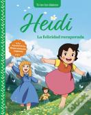 Heidi. La Felicidad Recuperada