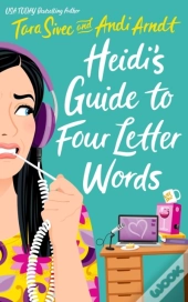 Heidi'S Guide To Four Letter Words
