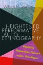 Heightened Performative Autoethnography - Preview