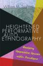 Heightened Performative Autoethnography - Preview