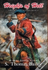 Heights Of Hell - The Gauntlet Runner Book V