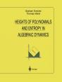 Heights Of Polynomials And Entropy In Algebraic Dynamics - Preview