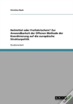 Capa do artigo Heilmittel Oder Freifahrtschein? Zur Anwendbarkeit Der Offenen Methode Der Koordinierung Auf Die Europaische Strukturpolitik