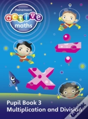 Capa do artigo Heinemann Active Maths - First Level - Exploring Number - Pupil Book 3 - Multiplication And Division