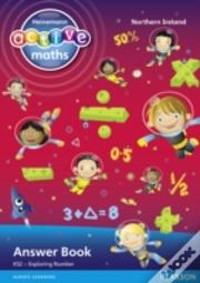 Heinemann Active Maths Northern Ireland - Key Stage 2 - Exploring Number - Answer Book