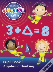 Capa do artigo Heinemann Active Maths - Second Level - Exploring Number - Pupil Book 3 - Algebraic Thinking