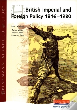Capa do artigo Heinemann Advanced History: British Imperial & Foreign Policy 1846-1980