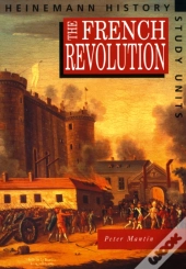 Heinemann History Study Units: Student Book.  The French Revolution
