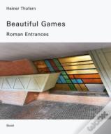 Heiner Thofern: Beautiful Games