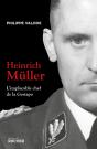 Heinrich Müller : L'Implacable Chef De La Gestapo - Preview