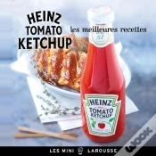 Capa do artigo Heinz Tomato Ketchup - Les Meilleures Recettes