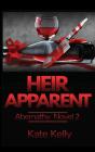 Heir Apparent - Preview