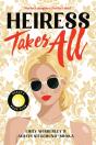 Heiress Takes All - Preview