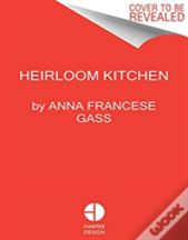 Heirloom Kitchen