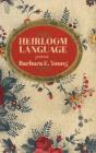 Heirloom Language - Preview