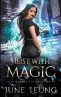 Heist With Magic - Preview