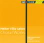 Heitor Villa-Lobos: Choral Works - CD - Preview