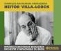 Heitor Villa-Lobos: Complete Bachianas Brasileiras - CD - Preview