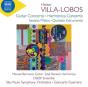 Heitor Villa-Lobos: Guitar Concerto/Harmonica Concerto/Sexteto... - CD - Preview