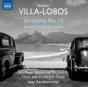 Heitor Villa-Lobos: Symphony No. 12 - CD - Preview
