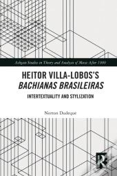 Heitor Villa-Lobosâ€™S Bachianas Brasileiras