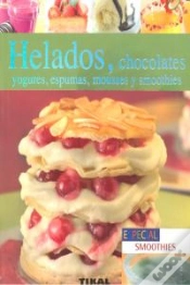Capa do artigo Helados, Chocolates, Yogures, Espumas, Mousses Y Smoothies